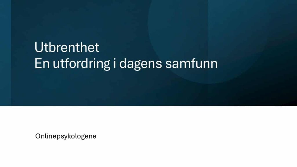 Hva er utbrenthet 1