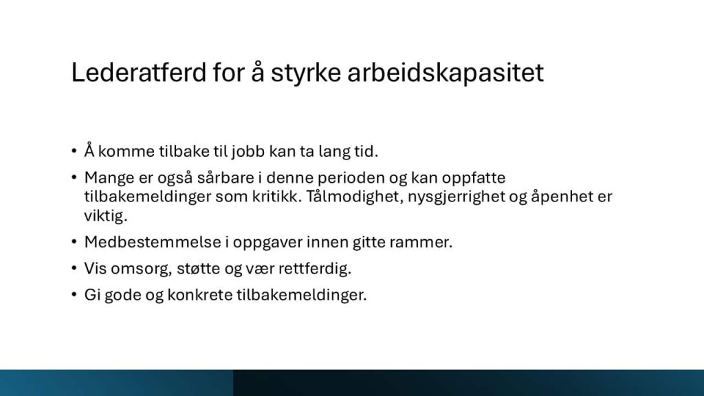 Veien videre- hvordan følge opp medarbeidere som har blitt sykemeldt 5