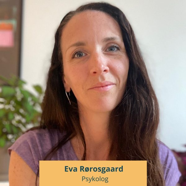 Psykolog Eva Rørosgaard